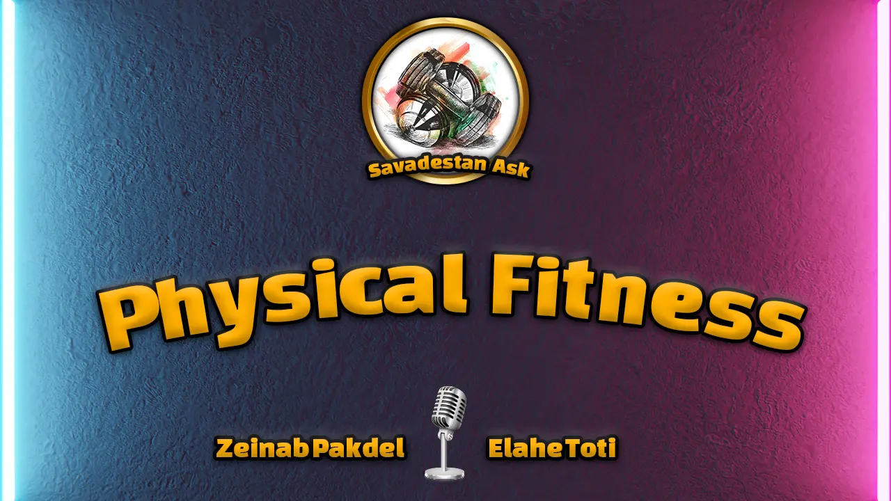 Physical Fitness and Exercises